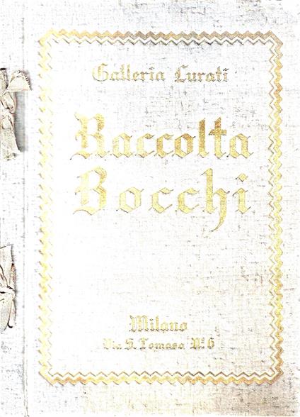 Raccolta Bocchi. Catalogo della vendita all'asta. Milano - Galleria Lurati, Gennaio 1931 - Aurelio Minghetti - copertina