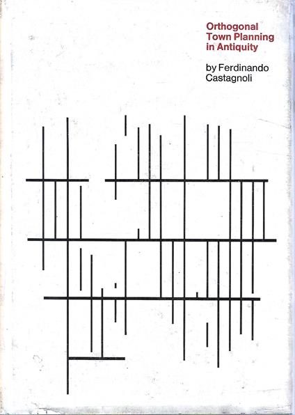 Orthogonal Town Planning in Antiquity - copertina
