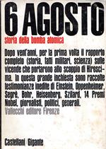 6 Agosto : Storia della bomba atomica
