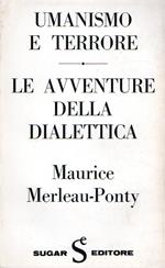 Umanismo e terrore - Le avventure della dialettica