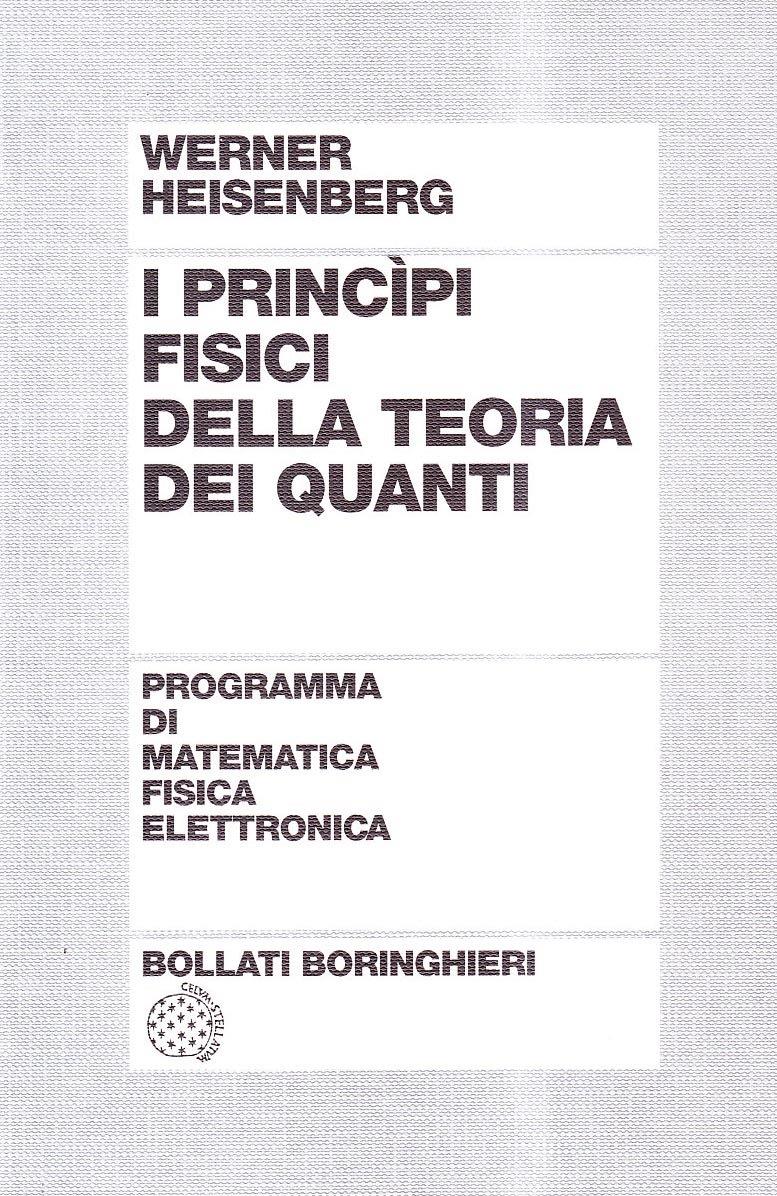 I principi fisici della teoria dei quanti