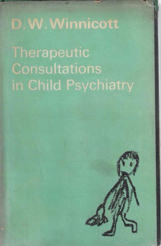 Therapeutic Consultations in Child Psychiatry (The International Psyco-Analytical Library - No 87) - copertina