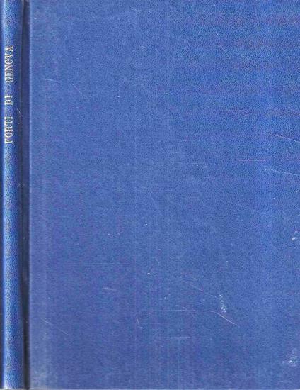 Forti di Genova, n. 24: Dalla Torre della Specola a Forte Belvedere - n. 25: Da Forte Quezzi a Forte San Giuliano - n.26: Da Forte Puin a Forte Diamante - Paolo Stringa - copertina