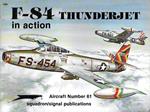 F-84 Thunderjet in Action (Aircraft Number 61)