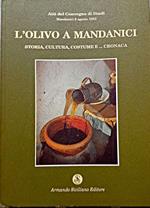 L' Olivo a Mandanici storia, cultura, costume e ... cronaca : atti del Convegno di studi : Mandanici, 8 agosto 1992