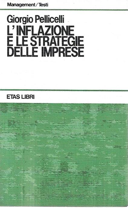 L' inflazione e le strategie delle imprese - Giorgio Pellicelli - copertina