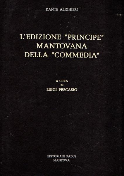L' edizione "Principe" mantovana della " Commedia" - Dante Alighieri - copertina