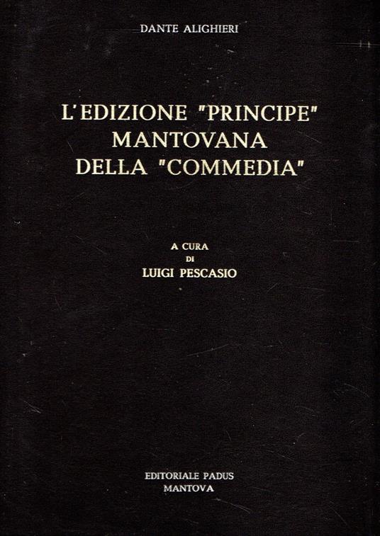 L' edizione "Principe" mantovana della " Commedia" - Dante Alighieri - copertina