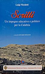 Scritti. Un impegno educativo e politico per la Calabria