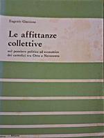 Le affittanze collettive nel pensiero politico ed economico dei cattolici tra Otto e Novecento