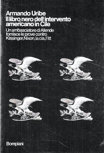 Il libro nero dell'intervento americano in Cile - Armando Uribe - copertina