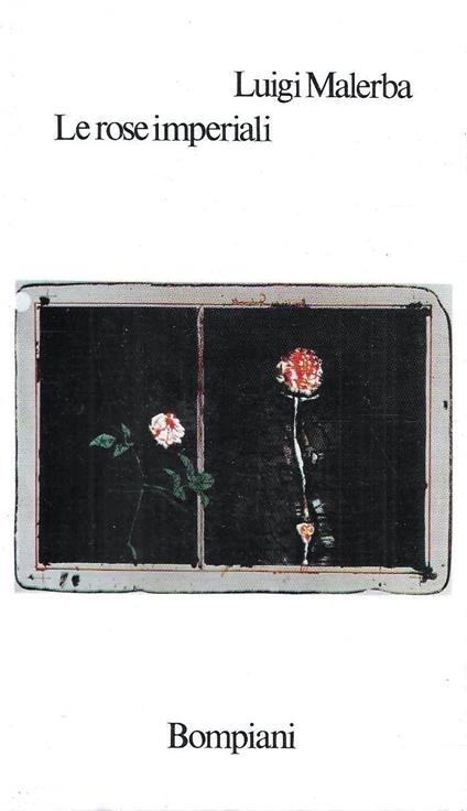 Le rose imperiali - Luigi Malerba - copertina