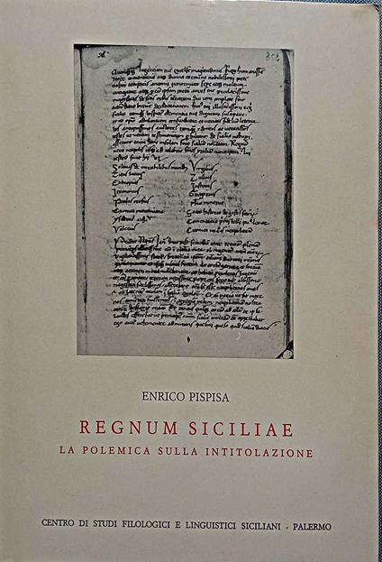 Regnum Siciliae. La polemica sulla intitolazione - copertina