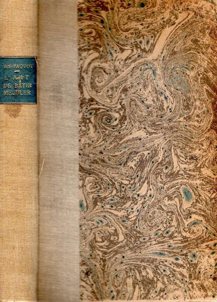 L' art de batir, meubler et entretenir sa maison ou manière de surveiller et d'être soi-même architecte - entrepreneur - ouvrier - copertina