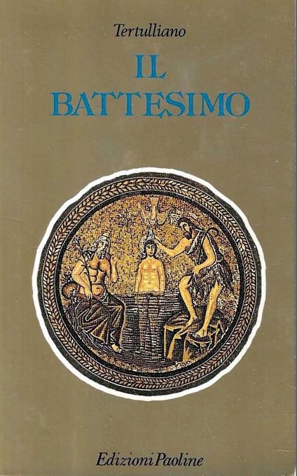Il Battesimo - Quinto S. Tertulliano - copertina