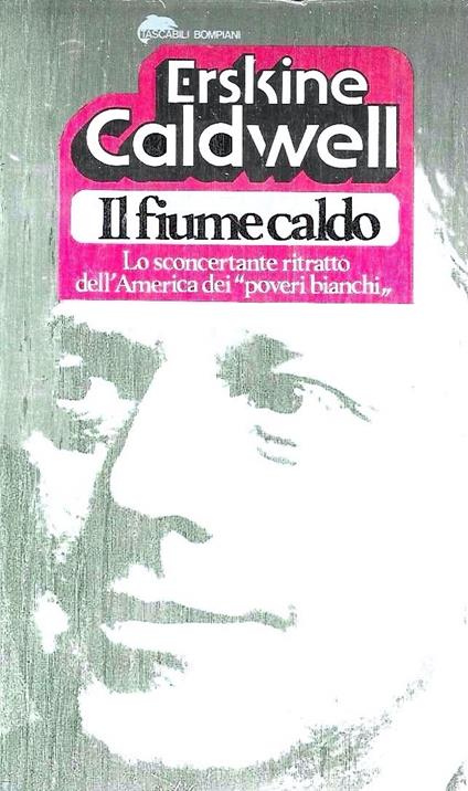 Il fiume caldo - Erskine Caldwell - copertina