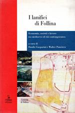I lanifici di Follina: Economia. società e lavoro tra Medioevo ed Età Moderna