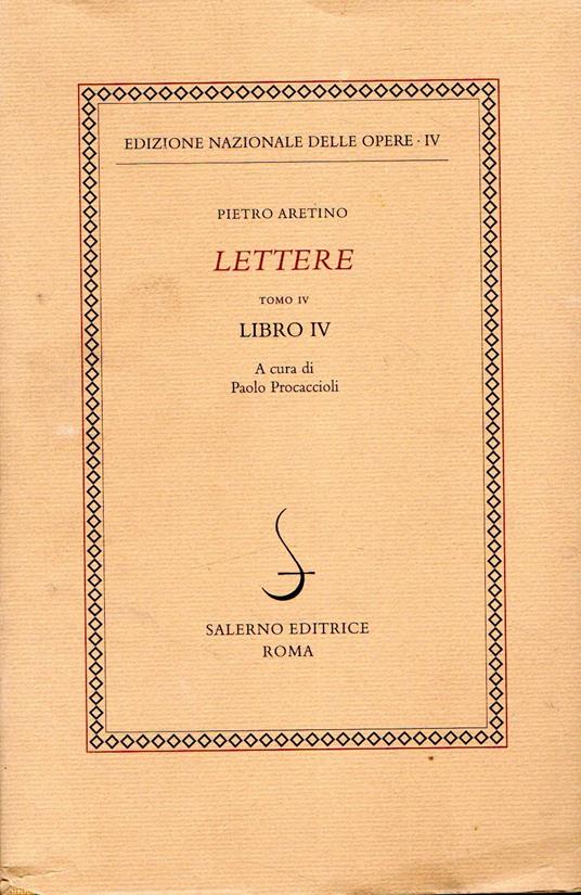 Lettere. Tomo IV. Libro IV - Pietro Aretino - copertina