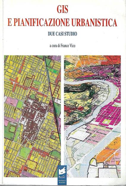 GIS e pianificazione urbanistica: due casi studio - copertina