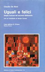 Uguali e felici : Utopie francesi del secondo Settecento