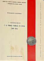 I Rothschild e la finanza pubblica in Sicilia : 1849-1855