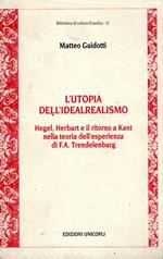 L' utopia dell'idealrealismo