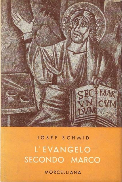 L' evangelo secondo Marco - Josef Schmid - copertina