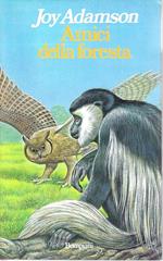 Amici della foresta