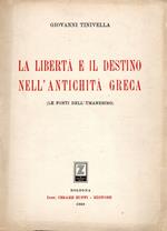 La libertà e il destino nell'antichità greca