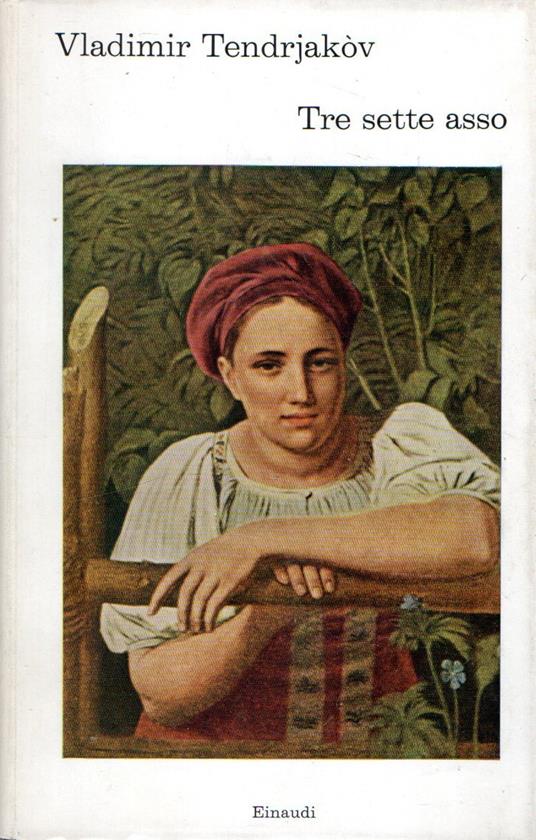 Tre sette asso - Vladimir Tendrjakov - copertina