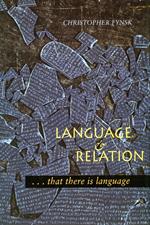 Language and Relation: ...That There Is Language