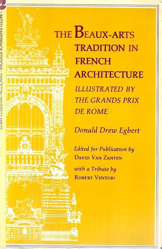 The Beaux-Arts Tradition in French Architecture: Illustrated by the Grands Prix de Rome - copertina