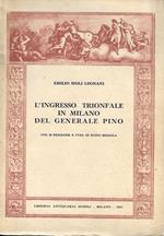 L' ingresso trionfale in Milano del generale Pino da Porta Romana (28 febbraio 1808)