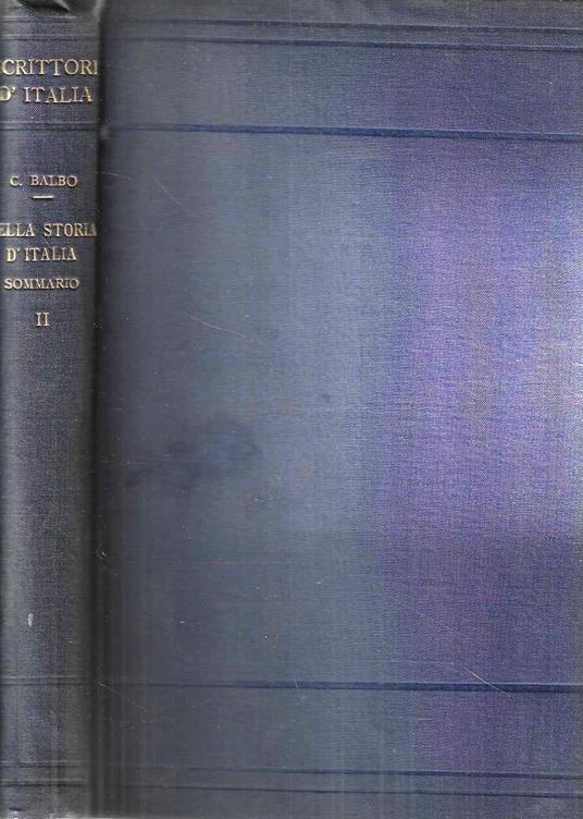 Della storia d'Italia dalle origini fino ai giorni nostri. Sommario (Volume secondo) - Cesare Balbo - copertina