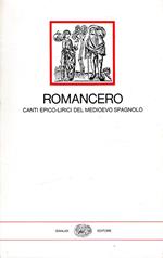 Romancero : Canti epico-lirici del medioevo spagnolo