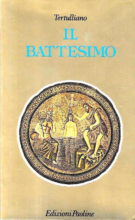 Il Battesimo - Quinto S. Tertulliano - copertina