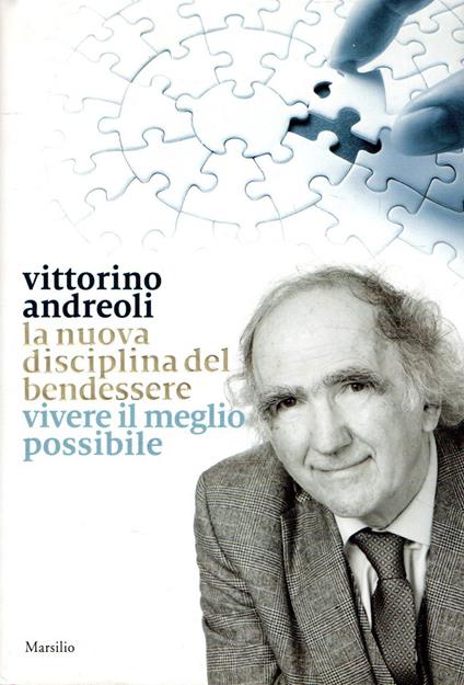 Autografato! La nuova disciplina del benessere - Vittorino Andreoli - copertina