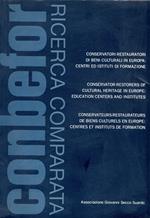 CONBEFOR, ricerca comparata conservatori-restauratori di beni culturali in Europa, centri ed istituti di formazione
