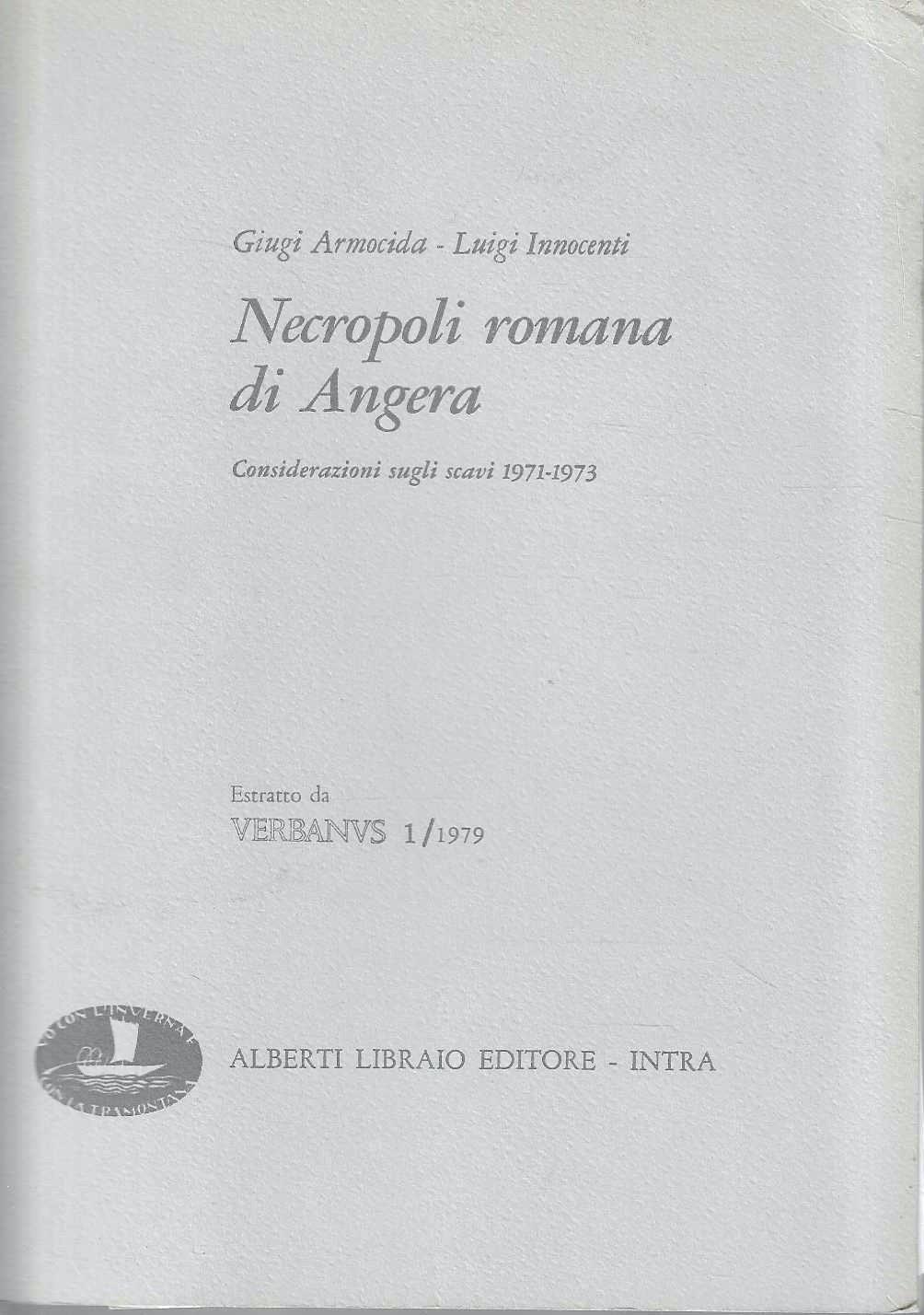 Necropoli romana di Angera. Considerazioni scavi 1971-1973