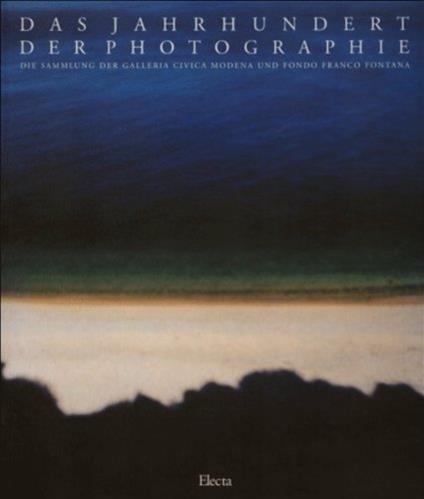 Das Jahrhundert der Photographie. Ediz. illustrata - copertina