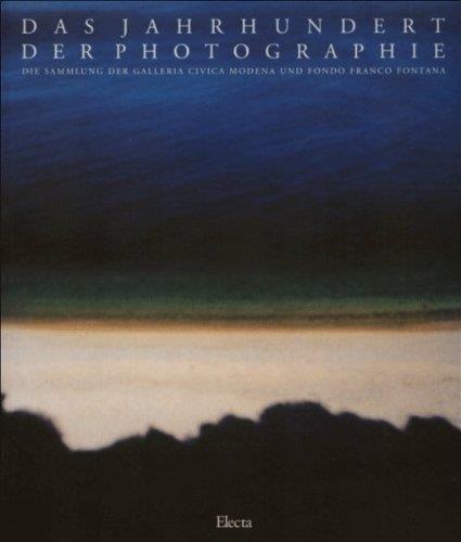 Das Jahrhundert der Photographie. Ediz. illustrata - copertina