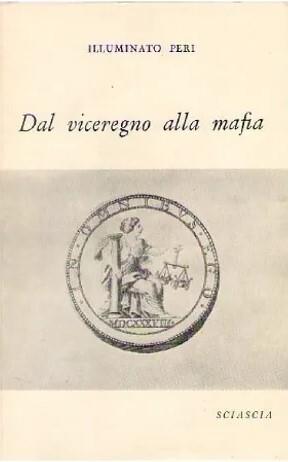 Dal Viceregno Alla Mafia