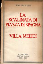 La Scalinata Di Piazza Di Spagna - Villa Medici