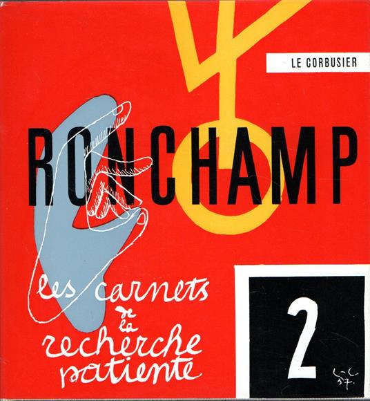 Ronchamp - Le Corbusier - copertina