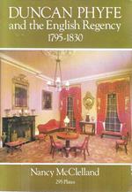 Duncan Phyfe and the English Regency, 1795-1830