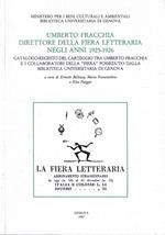 Umberto Fracchia direttore della Fiera Letteraria negli anni 1925-1926. Catalogo-regesto del carteggio tra Umberto Fracchia e i collaboratori della 