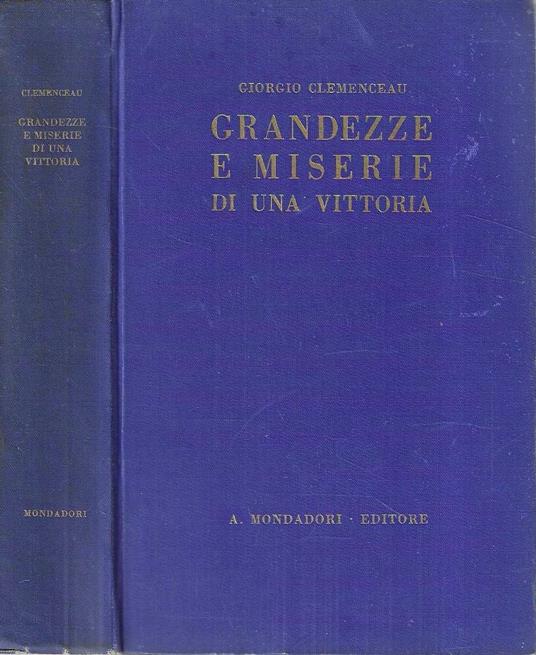 Grandezze e miserie di una vittoria - Georges Clemenceau - copertina