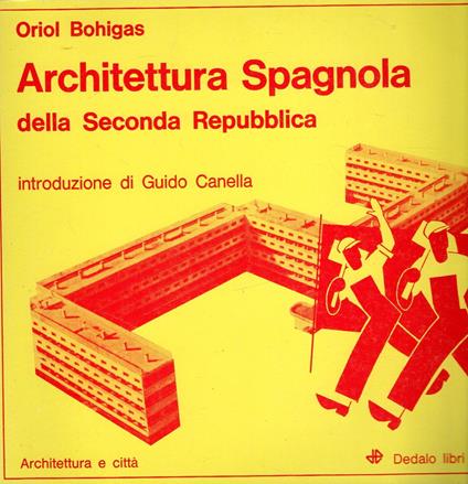 Architettura spagnola della Seconda Repubblica - Oriol Bohigas - copertina