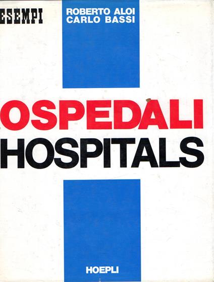 Ospedali - Hospitals - Roberto Aloi - copertina
