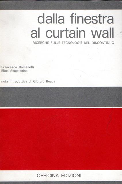 Dalla finestra al curtain wall: Ricerche sulle tecnologie del discontinuo - Pedrocco - copertina